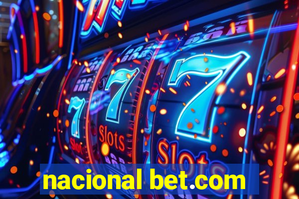 nacional bet.com